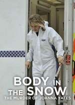 Watch Body in the Snow: The Murder of Joanna Yeates Sockshare