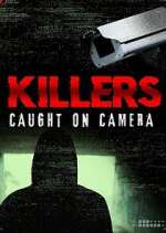 Killers: Caught on Camera sockshare