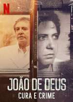 Watch João de Deus - Cura e Crime Sockshare