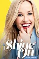 Watch Shine On with Reese Sockshare