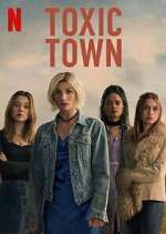 Watch Toxic Town Sockshare