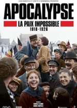 Watch Apocalypse: La paix impossible (1918-1926) Sockshare