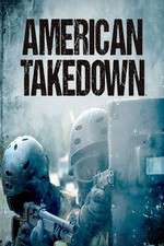 Watch American Takedown Sockshare