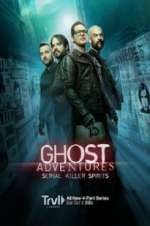 Watch Ghost Adventures: Serial Killer Spirits Sockshare