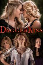 Watch Dagger Kiss Sockshare