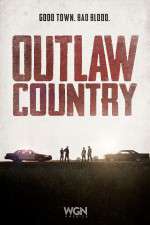 Watch Outlaw Country Sockshare