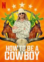 Watch How to Be a Cowboy Sockshare
