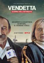 Watch Vendetta: Guerra nell'antimafia Sockshare