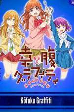 Watch Koufuku Graffiti Sockshare