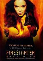 Watch Firestarter: Rekindled Sockshare