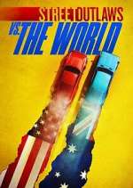Watch Street Outlaws vs. the World Sockshare