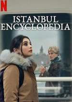 Watch İstanbul Ansiklopedisi Sockshare