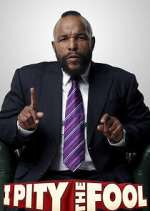 Watch I Pity the Fool Sockshare