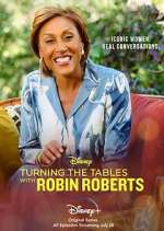Watch Turning the Tables with Robin Roberts Sockshare