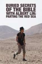 Watch Buried Secrets of the Bible With Albert Lin Sockshare