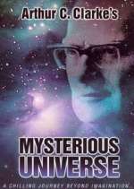 Watch Arthur C. Clarke's Mysterious Universe Sockshare