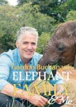Watch Gordon Buchanan: Elephant Family & Me Sockshare