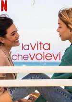 Watch La vita che volevi Sockshare