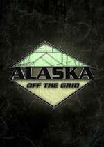 Watch Alaska Off the Grid Sockshare