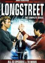 Watch Longstreet Sockshare