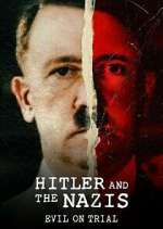Watch Hitler and the Nazis: Evil on Trial Sockshare