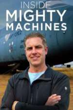 Watch Inside Mighty Machines Sockshare
