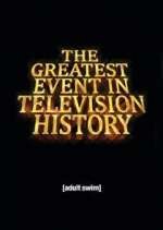 Watch The Greatest Event in Television History Sockshare