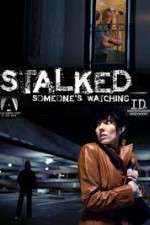 Watch Stalked Someones Watching Sockshare