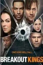 Watch Breakout Kings Sockshare