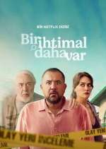 Watch Bir İhtimal Daha Var Sockshare