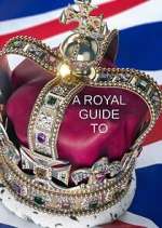 Watch A Royal Guide to... Sockshare