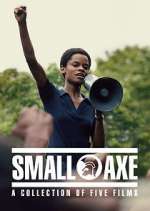 Watch Small Axe Sockshare