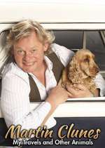 Watch Martin Clunes: My Travels and Other Animals Sockshare