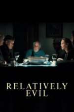 Watch Relatively Evil Sockshare