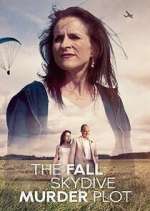 Watch The Fall: Skydive Murder Plot Sockshare