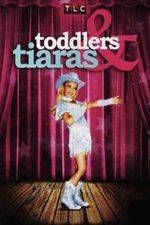 Watch Toddlers and Tiaras Sockshare