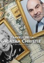 Watch Travels With Agatha Christie & Sir David Suchet Sockshare