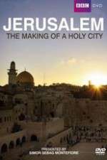 Watch Jerusalem - The Making of a Holy City Sockshare