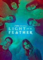 Watch Light as a Feather Sockshare