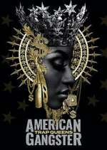 Watch American Gangster: Trap Queens Sockshare