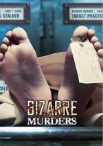 Watch Bizarre Murders Sockshare