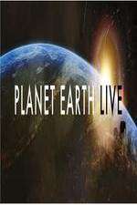 Watch Planet Earth Live Sockshare