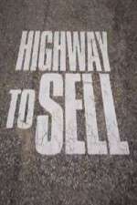 Watch Highway to Sell Sockshare