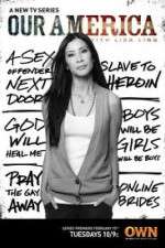 Watch Our America with Lisa Ling Sockshare