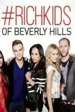 Watch Rich Kids of Beverly Hills Sockshare