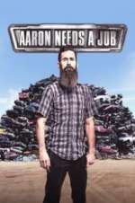 Watch Aaron Needs a Job Sockshare