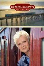 Watch Coastal Railways with Julie Walters Sockshare