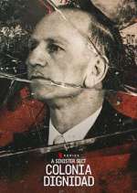 Watch A Sinister Sect: Colonia Dignidad Sockshare