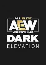 Watch AEW Dark: Elevation Sockshare
