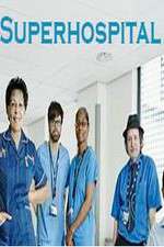Watch Superhospital Sockshare
